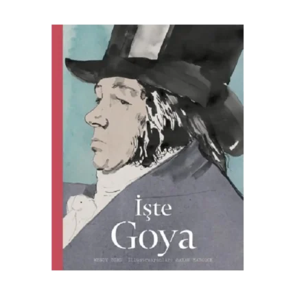 İşte Goya (Ciltli)