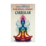 Benim Spiritüel Rehberim - Çakralar