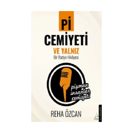 Pi Cemiyeti ve Yalnız Bir Radyo Hikayesi