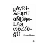 Gayrimeşru Anlamlar Sözlüğü