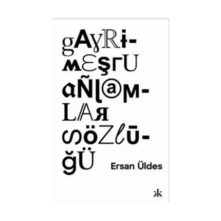 Gayrimeşru Anlamlar Sözlüğü