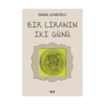 Bir Liranın İki Günü