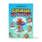 Çocukluk Hiç Bitmese