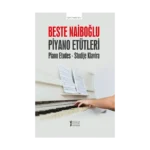 Beste Naiboğlu Piyano Etütleri