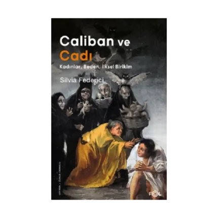 Caliban ve Cadı