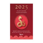 2025 Yılan Senesi Yaşam Rehberi