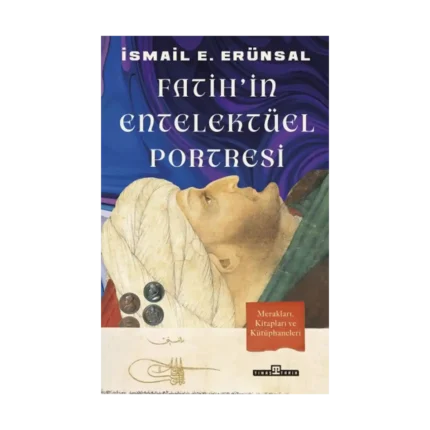 Fatih'in Entelektüel Portresi
