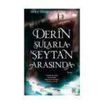 Derin Sularla Şeytan Arasında (Işıltı Serisi - 1.Kitap)