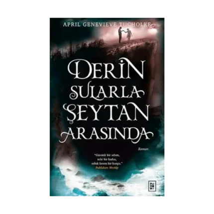 Derin Sularla Şeytan Arasında (Işıltı Serisi - 1.Kitap)