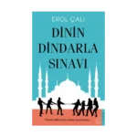 Dinin Dindarla Sınavı