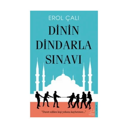 Dinin Dindarla Sınavı