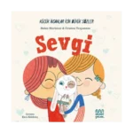 Küçük İnsanlar İçin Büyük Sözler: Sevgi