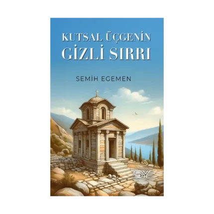 Kutsal Üçgenin Gizli Sırrı
