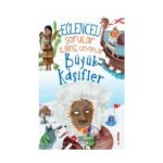 Eğlenceli Sorular İlginç Cevaplar - Büyük Kaşifler