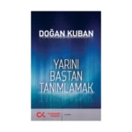 Yarını Baştan Tanımlamak