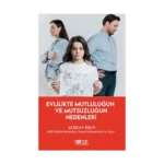 Evlilikte Mutluluğun ve Mutsuzluğun Nedenleri