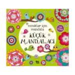 Küçük Mandalacı - Minikler İçin Mandala