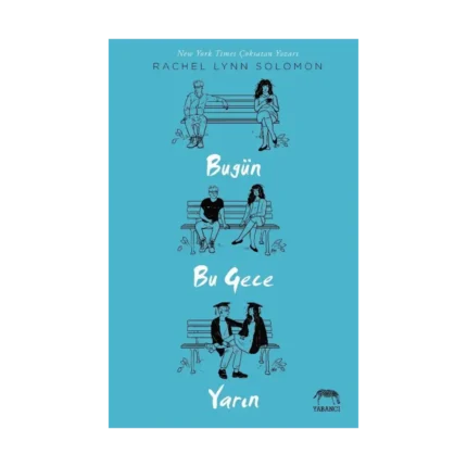 Bugün, Bu Gece, Yarın