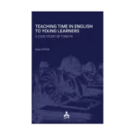 Teaching Time In English To Young Learners A Case Study Of Türkiye
