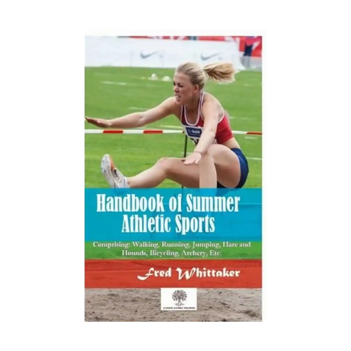 861a1-handbook-of-summer-athletic-sports-1-1.webp Handbook of Summer Athletic Sports - Görsel 1