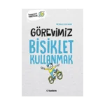 Görevimiz Bisiklet Kullanmak
