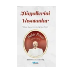 Hayallerini Yaşatanlar