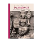 Pamphylia: Bereketli Ovada Halkların Ahengi (Ciltli)