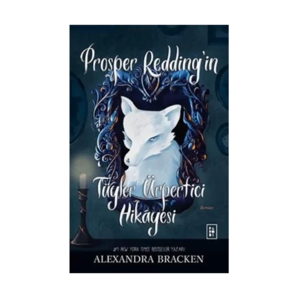 Prosper Redding’in Tüyler Ürpertici Hikâyesi