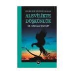 Alevilikte Düşkünlük - Bir Hukuk Sistemi Olarak