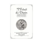 Felsefi Düşün Akademik Felsefe Dergisi Sayı - 11 Ekim 2018