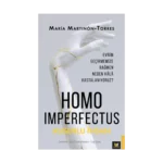 Homo Imperfectus – Kusurlu İnsan