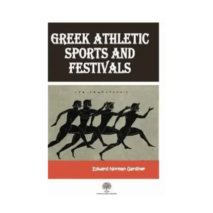 Greek Athletic Sports And Festivals