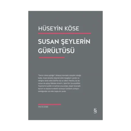 Susan Şeylerin Gürültüsü