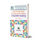 Özel Gereksinimli Çocuğu Olan Anne – Baba El Kitabı Serisi  - Özel Gereksinimli Bir Üyesi Olan Aileler - Yaşama Bakış