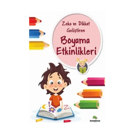 Zeka Ve Dikkat Geliştiren Boyama Etkinlikleri