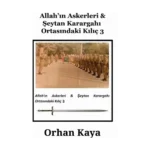 Allah’ın Askerleri & Şeytan Karargahı Ortasındaki Kılıç 3