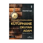 Cumhuriyet Kurulurken Kütüphane Okuyan Adam