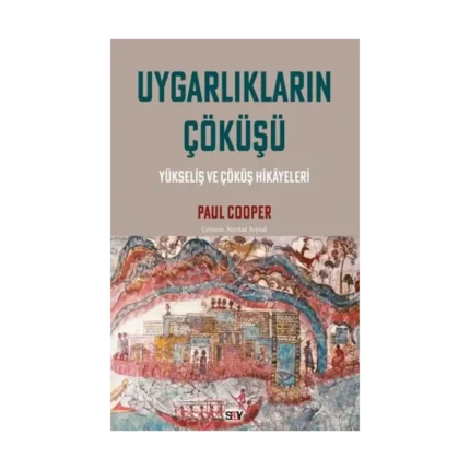 Uygarlıkların Çöküşü