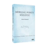 Merleau - Ponty Sözlüğü
