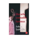 Hatırlayamadıklarımız