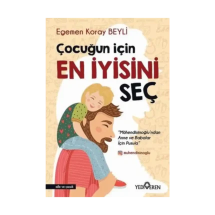 Çocuğun İçin En İyisini Seç