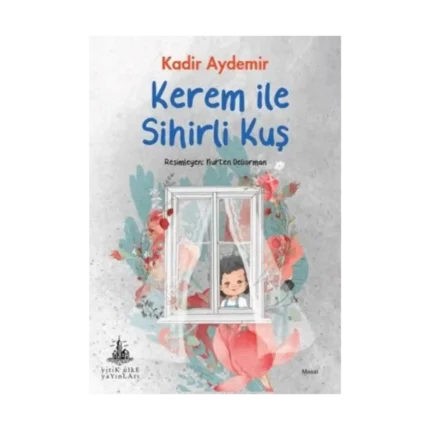 Kerem ile Sihirli Kuş