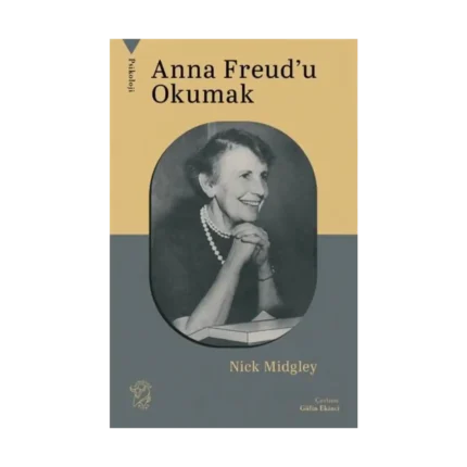 Anna Freud’u Okumak