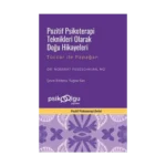 Pozitif Psikoterapi Teknikleri Olarak Doğu Hikayeleri