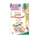 Ben Bir Süper Kahramanım