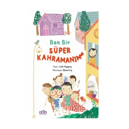Ben Bir Süper Kahramanım