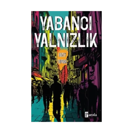 Yabancı Yalnızlık