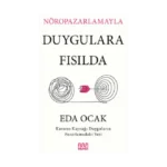 Nöropazarlamayla Duygulara Fısılda