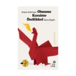 Olumsuz Karakter Özellikleri