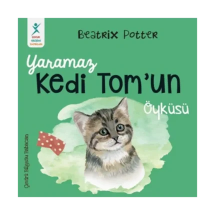 Yaramaz Kedi Tom’un Öyküsü